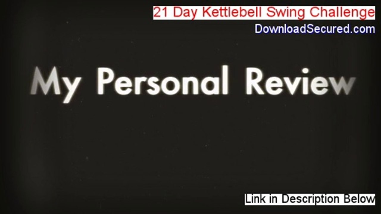 21 Day Kettlebell Swing Challenge PDF [Get It Now]