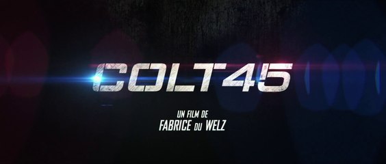 COLT 45 - Bande-Annonce Officielle [VF|HD1080p]