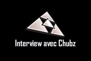 interview chubz à la PxL