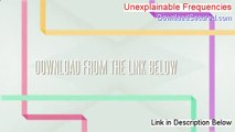 Unexplainable Frequencies Download Free - unexplainable frequencies coupon code