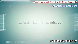 Truth About Six Pack Abs French Download PDF (Legit Download 2014)