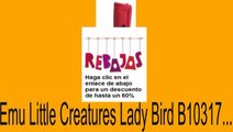 Vender en Emu Little Creatures Lady Bird B10317... Opiniones