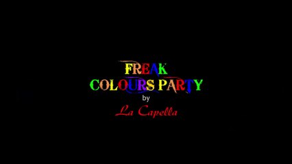 Freak Colours Party Antalya - Antalya Event Management - Antalya Organizasyon - La Capella