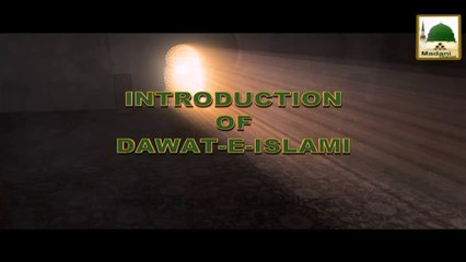 Introduction of Dawateislami - Documentry 2014 - Account Details