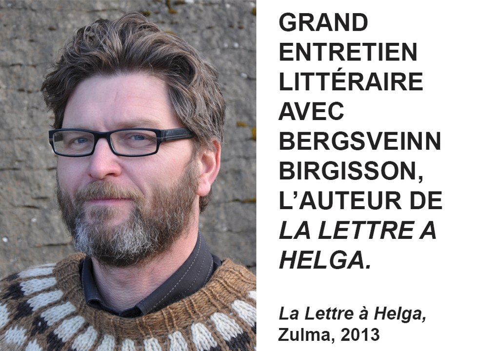 Comédie du Livre 2014 - Grand entretien littéraire avec Bergsveinn Birgisson