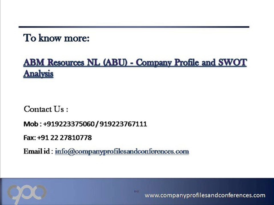 ABM Resources NL (ABU) - Company Profile and SWOT Analysis