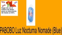 Vender en PABOBO Luz Nocturna Nomade (Blue) Opiniones