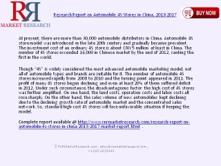 Automobile 4S Stores in China Market Research Analysis & Forecast to 2013-2017