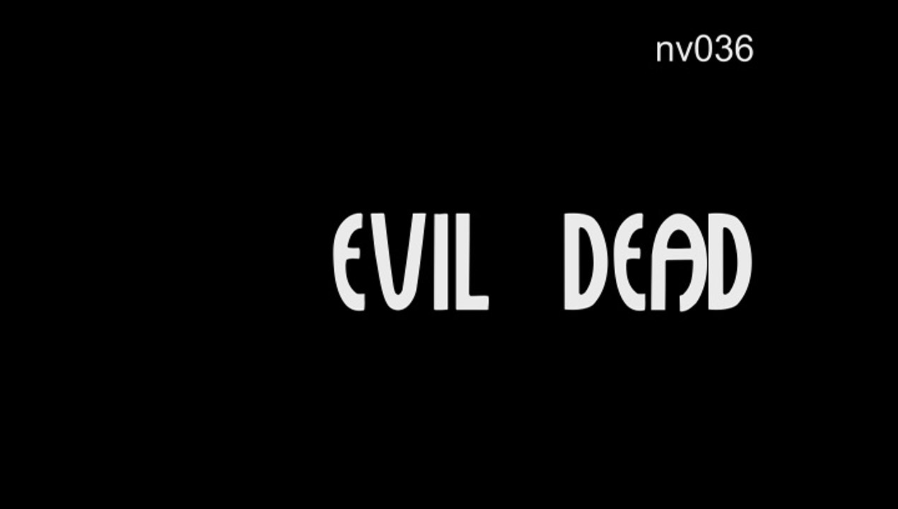 nv036 Evil Dead