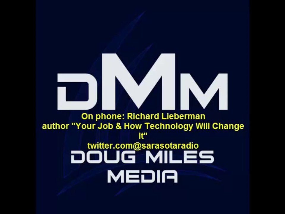Richard Lieberman "Your Job and How Technology Will Change It" on "Book Talk"