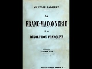 Livre audio - La Franc-maçonnerie et la Révolution française - Maurice Talmeyr