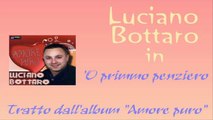 Luciano Bottaro - 'O primmo penziero by IvanRubacuori88