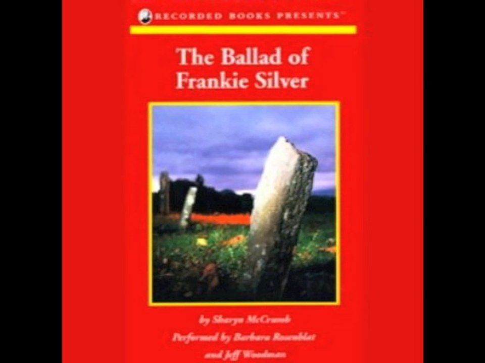 Audiobook Barbara Rosenblat BALLAD OF FRANKIE SILVER McCrumb