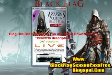 Assassins Creed IV Black Flag Season Pass Free on Xbox 360 And PS3