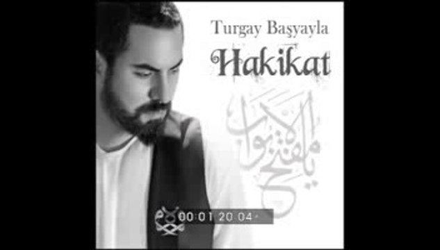 Turgay Başyayla - Ey Rahmeti Bol Padişah
