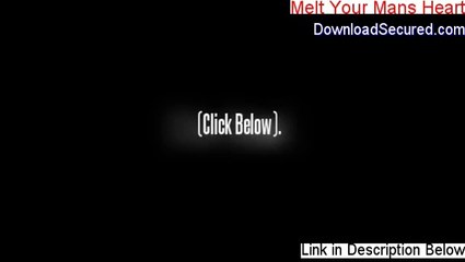 Melt Your Mans Heart PDF Download (Legit Download 2014)