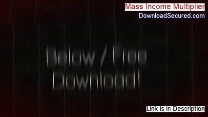 Mass Income Multiplier Download Free (Instant Download)
