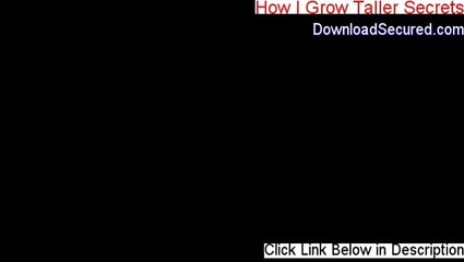 How I Grow Taller Secrets Free Download [Download Here 2014]
