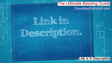 The Ultimate Bowling Guide Free Review (Hear my Review)