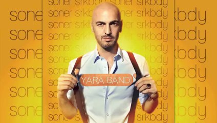 Yara Bandı - Soner Sarıkabadayı