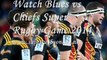 see Blues vs Chiefs Live