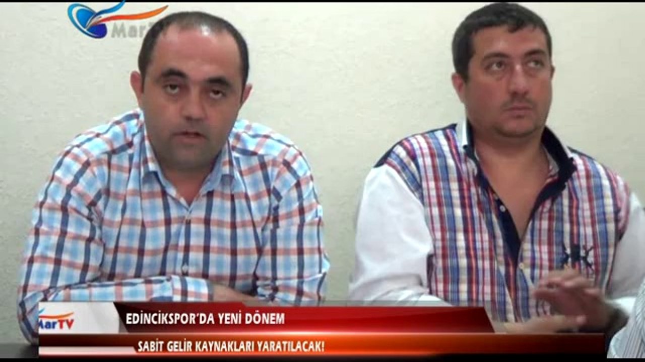 EDİNCİKSPOR'DA YENİ DÖNEM