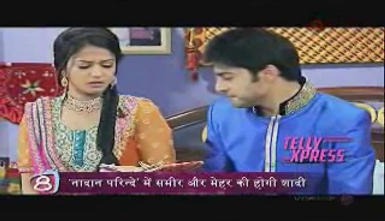 Sameer And Meher To Get Married In 'Nadaan Parindey ' 10th July 2014