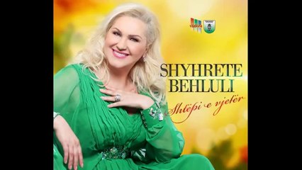 Shyhrete Behluli - Dashnija si deka