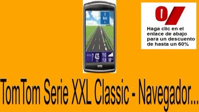 Vender en TomTom Serie XXL Classic - Navegador... Opiniones