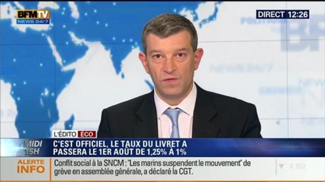 L'Édito éco de Nicolas Doze: Le taux du livret A passera le 1er août de 1,25% à 1% - 10/07