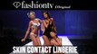 Skin Contact Lingerie Runway Show at Salon de la Lingerie 2014 | FashionTV