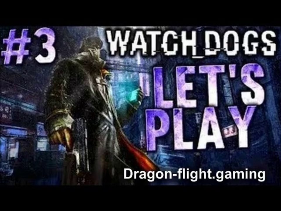 Watch dogs#3: traquons ensemble