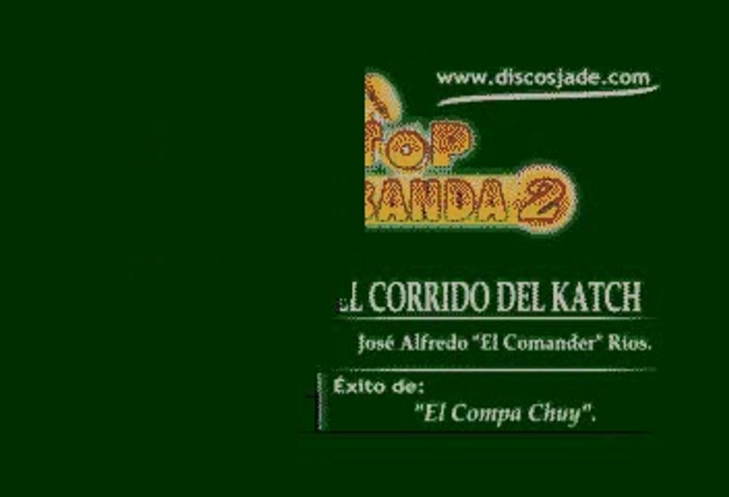El Komander - El Corrido Del Katch