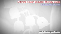 Ultimate Frozen Shoulder Therapy Guide Download Free - Instant Download 2014