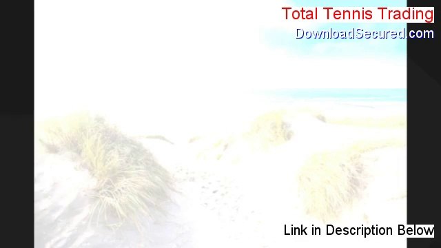 Total Tennis Trading Free Review - total tennis trading ebook 2014