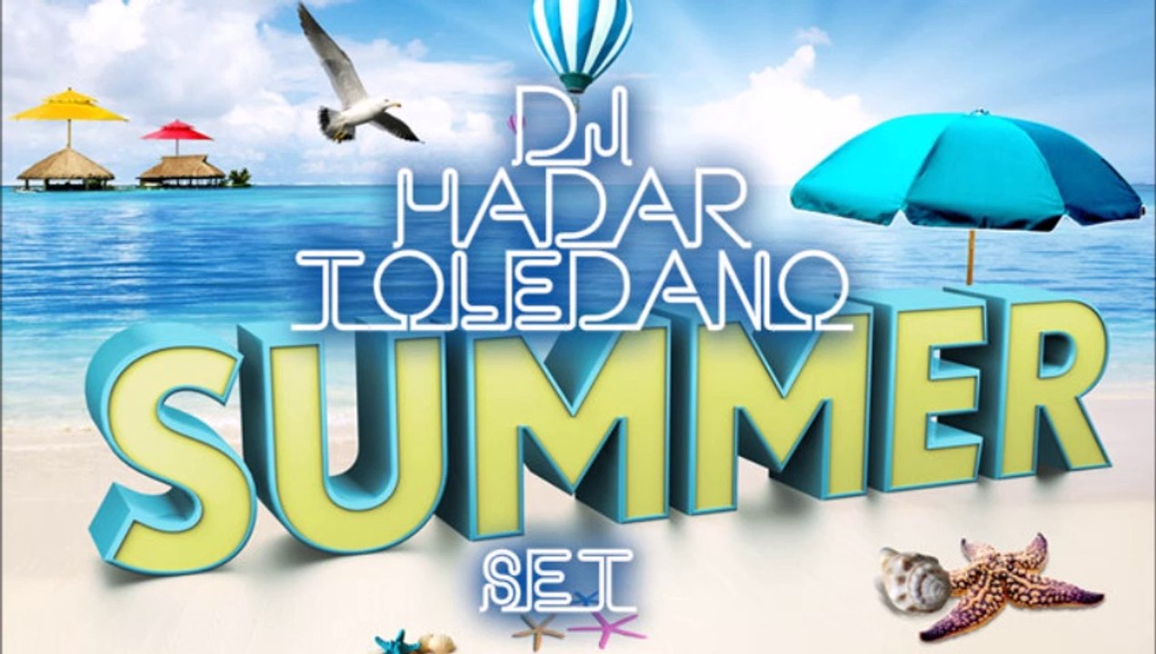Dj Hadar Toledano (Crazy Summer Set 2014)