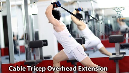 Cable Tricep Overhead Extension Tập thể hình cơ tay sau