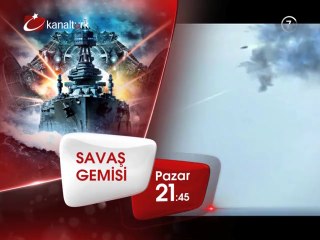 "SAVAŞ GEMİSİ" 13 Temmuz Pazar akşamı saat 21.45'te Kanaltürk Sinema Kuşağında!
