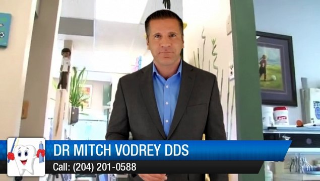Dr Mitch Vodrey DDS Winnipeg Dentist Impressive 5 Star Review of Childrens Dentist