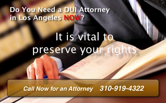 Los Angeles DUI Lawyer | 310-919-4322 | Los Angeles DUI Attorney