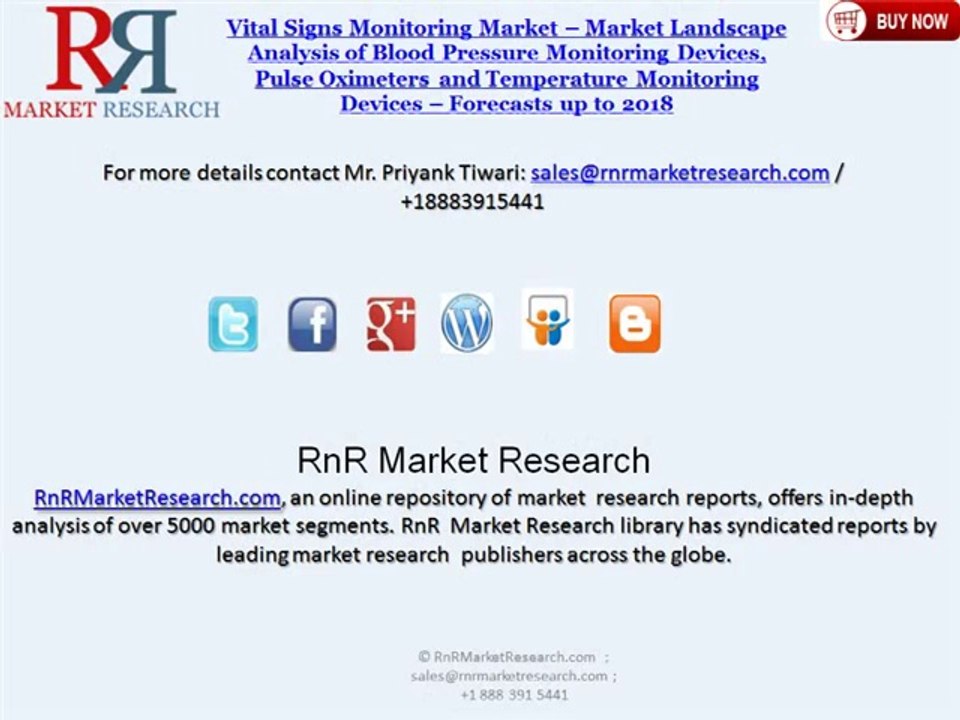 2018 Forecast to Vital Signs Monitoring Market (Pulse Oximeters, Medical Devices, Patient Monitoring Device)