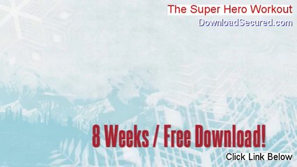 The Super Hero Workout PDF - the superhero workout review