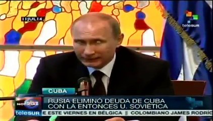 Rusia confirma condonación del 90% de la deuda cubana