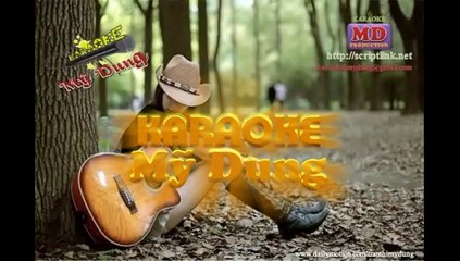 HAI LOI MONG (KARAOKE NHAC SONG) - MY DUNG