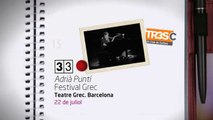 TV3 - 33 recomana - Adrià Puntí. Teatre Grec. Barcelona