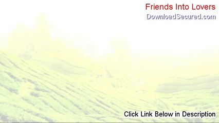 Friends Into Lovers Review - Watch my Review [2014]