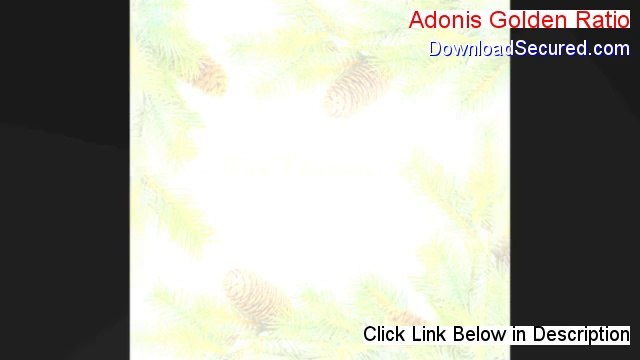Adonis Golden Ratio Reviewed [See my Review 2014]