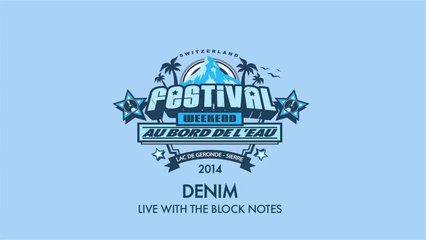 Rootwords & The Block Notes - Denim (Live at Festival Au Bord de l'Eau)
