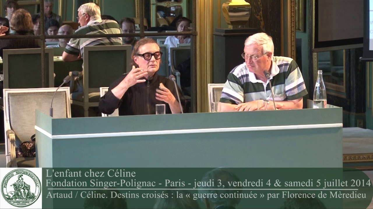Artaud/Céline. Destins croisés : la "guerre continuée", par Florence de Mèredieu (2nde partie)