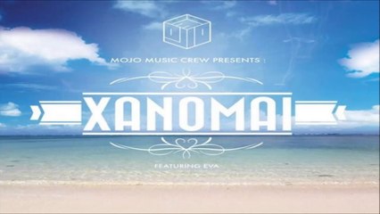 Mojo Music Crew Feat. Eva - Χανομαι